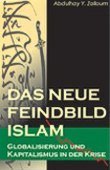 Das neue Feindbild Islam