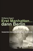 Erst Manhattan, dann Berlin